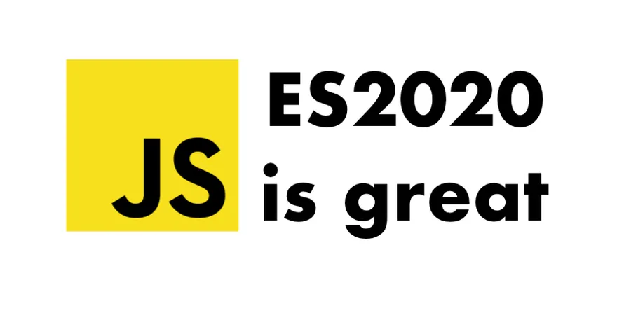 I Have Very Good Feelings about ES2020 features